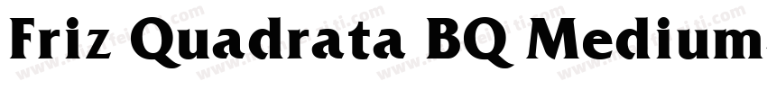 Friz Quadrata BQ Medium字体转换